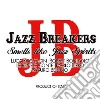 Jazz Breakers - Smells Like Spirits cd