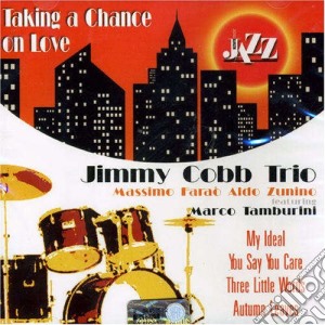 Jimmy Cobb Trio / Massimo Farao' - Taking A Chance cd musicale di COBB JIMMY TRIO