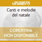 Canti e melodie del natale cd