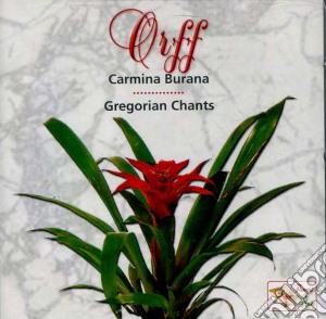 Carl Orff - Carmina Burana, Gregorian Chants cd musicale di Carl Orff