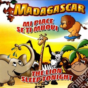 Madagascar - Mi Piace Se Ti cd musicale di Artisti Vari