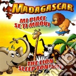 Madagascar: Mi Piace Se Ti Muovi / Various cd