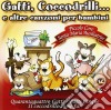 Gatti, Coccodrilli E Altre Canzoni Per Bambini - Coro Santa Maria Ausiliatrice cd