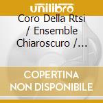 Coro Della Rtsi / Ensemble Chiaroscuro / Sonatori De La Gioiosa Marca / Thetrum Instrumentorum / Rogers Nigel - Vespro Della Beata Vergine - Part 1 cd