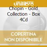 Chopin - Gold Collection - Box 4Cd cd