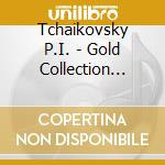 Tchaikovsky P.I. - Gold Collection -Box 4Cd cd