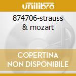 874706-strauss & mozart cd musicale di Collection Gold