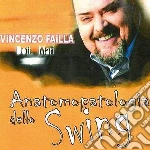 Vincenzo Failla - Anatomopatologia Swing cd