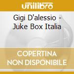 Gigi D'alessio - Juke Box Italia cd