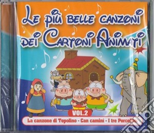 Piu' Belle Canzoni Dei Cartoni Animati Vol.1 / Various cd musicale di ARTISTI VARI