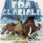 L'era Glaciale cd