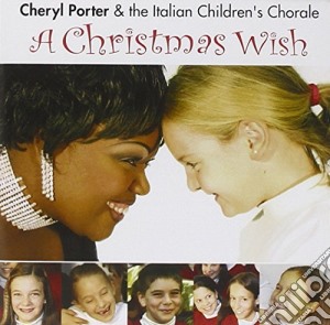 Cheryl Porter - A Christmas Wish cd musicale di Cheryl Porter