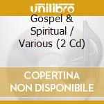 Gospel & Spiritual / Various (2 Cd) cd