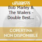 Bob Marley & The Wailers - Double Best Collection (2 Cd) cd musicale di Marley Bob & The Wailers