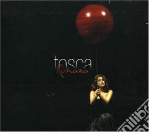 Tosca - Romana cd musicale di TOSCA