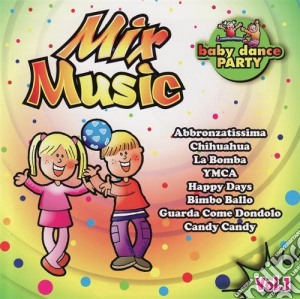 MIX Music Vol.1 / Various cd musicale di ARTISTI VARI