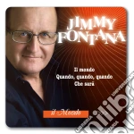 Jimmy Fontana - Il Mondo cd