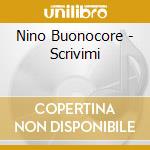 Nino Buonocore  - Scrivimi cd