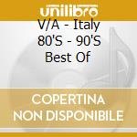 V/A - Italy 80'S - 90'S Best Of cd