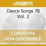 Dance Songs 70 Vol. 2 cd
