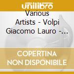 Various Artists  -  Volpi Giacomo Lauro - Great Opera Arias - Vol. 2 + Libretto cd musicale di Le grandi opere