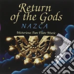 Nazca - Return Of The Gods cd