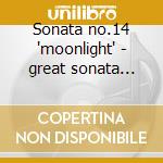 Sonata no.14 'moonlight' - great sonata no.29 cd