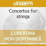 Concertos for strings cd