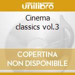 Cinema classics vol.3 cd