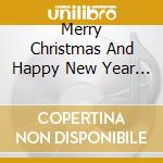 Merry Christmas And Happy New Year Blu (cd+biglietto D'auguri) cd