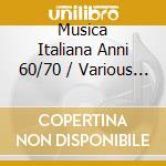Musica Italiana Anni 60/70 / Various (2 Cd) cd