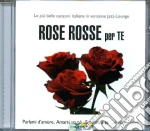 Rose rosse per te cd