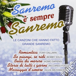 Sanremo E' Sempre Sanremo cd musicale di Artisti Vari