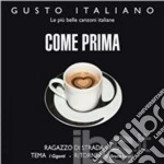 Gusto Italiano - Come Prima cd