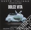 Gusto Italiano - La Dolce Vita cd