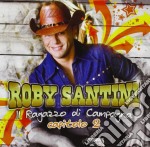 Roby Santini - Ragazzo Di Campagna Capitolo 2