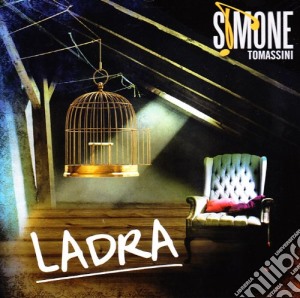 Simone Tomassini - Ladra cd musicale di Simone Tomassini