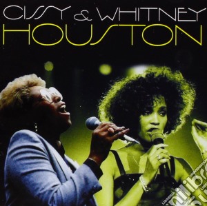 Cissy And Withney Houston - Cissy And Withney Houston cd musicale di Cissy And Withney Houston