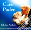 Fabrizio Venturi - Caro Padre cd