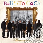 Batisto Coco - Baroccococco