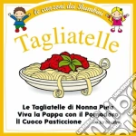 Tagliatelle: Le Canzoni Dei Bambini / Various cd