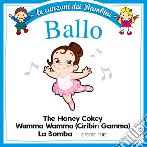 Canzoni Dei Bambini (Le) - Ballo cd musicale di Azzurra Music