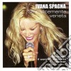 Ivana Spagna - Semplicemente Veneta cd