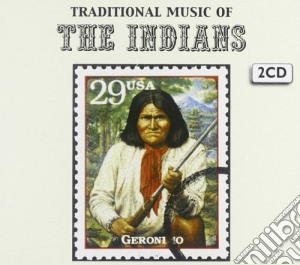 Traditional Music Of The Indians cd musicale di Artisti Vari
