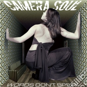 Camera Soul - Words Don'T Speak cd musicale di Camera Soul