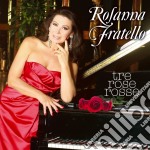 Rosanna Fratello - Tre Rose Rosse