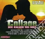 Collage - Due Ragazzi Nel Sole cd