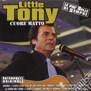 Little Tony - Cuore Matto cd musicale di Little Tony
