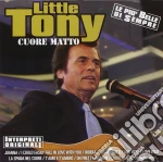 Little Tony - Cuore Matto cd