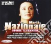 Maria Nazionale - Storie 'e Femmene - Le Piu' Belle Di Sempre cd
